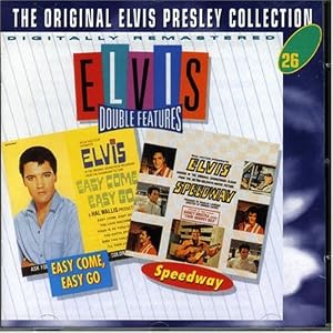 Elvis Presley - Easy Come, Easy Go/Speedway