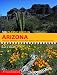 100 Classic Hikes in Arizona