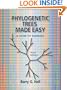Phylogenetic Trees Made Easy: A How-to Manual, Third Edition