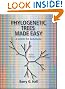 Phylogenetic Trees Made Easy: A How-to Manual, Third Edition