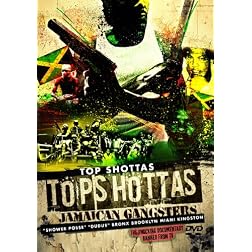 Top Shottas: Jamaican Gangsters