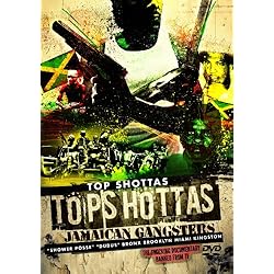 Top Shottas: Jamaican Gangsters
