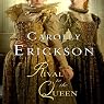 Rival to the Queen