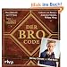 Der Bro Code: Das H�rbuch zur TV-Serie How I Met Your Mother