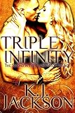 Triple Infinity (A Flame Moon Novel Book 2)