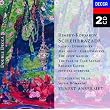 Rimsky-Korsakov: Scheherazade, etc.