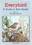Everybird: A Guide to Bird Health