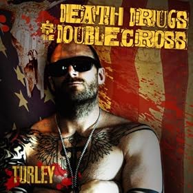 Death, Drugs & the DoubleCross