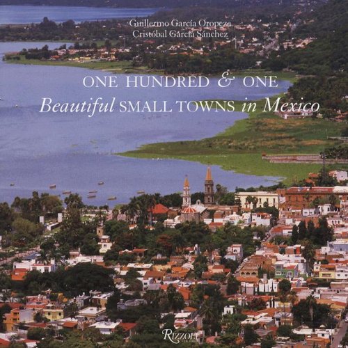 City Travel Guides Discounted  Books : One Hundred & One Beautiful Small Towns in Mexico (101 Towns)