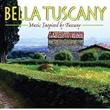 Bella Tuscany: Music Inspired by Tuscany