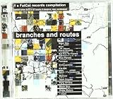 Branches & Routes