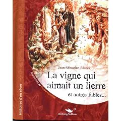 La Vigne Qui Aimait un Lierre et Autres Fables