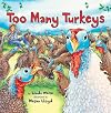 Too Many Turkeys