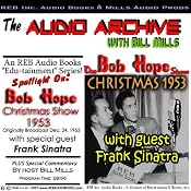 The Bob Hope Christmas Show, 1953: Comedy and Music with Hope and Sinatra Plus Special Commentary | [Bill Mills]