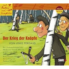 Mit Pauken und Trompeten: Der Krieg der Kn�pfe. Orchesterh�rspiel: Ein Orchesterh�rspiel