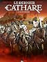 Le dernier cathare, Tome 2 : Le sang des h�r�tiques