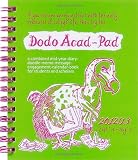 Dodo Acad-Pad Desk Diary 2012/13 - Academic Mid Year Diary: A Combined Mid-year Diary-doodle-memo-message-engagement-calendar-book for Students and Scholars (Dodo Pad)