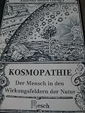 Produkt-Bild: Kosmopathie - Der Mensch in den Wirkungsfeldern der Natur