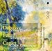 Classical Music : Debussy: String Quartet; Fauré: String Quartet; Caplet: Conte Fantastique