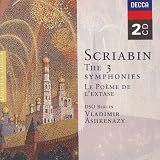 Scriabin: 3 Symphonies & Le Poème de lextase/ Ashkenazy