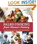 Paleo Cooking from Elana's Pantry