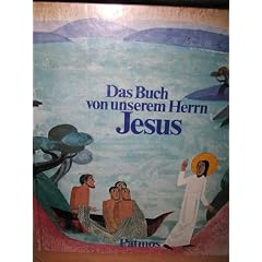 Das Buch von unserem Herrn Jesus