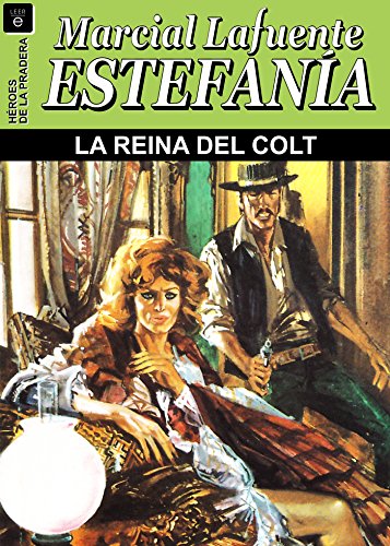 La reina del Colt (Spanish Edition)