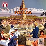 Foulds: Keltic Overture, Keltic Suite