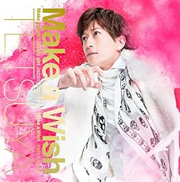 Make a Wish (初回限定盤B)(DVD付)