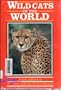 Wild Cats of the World (Of the World Series)