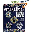 Applique Basics: Flower Wreaths by Karen Kay Buckley