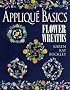 Applique Basics: Flower Wreaths