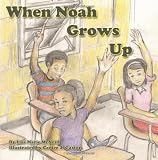 When Noah Grows Up