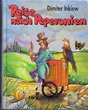Reise nach Peperonien, - Dimiter Inkiow