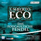Das Foucaultsche Pendel. Hörspiel. 3 CDs