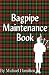 Bagpipe Maintenance Book