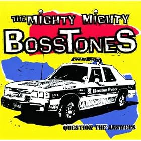 Mighty Mighty Bosstones - Question The Answers