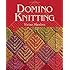 Domino Knitting (Knitting Technique series)