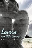 Lovers and Other Strangers