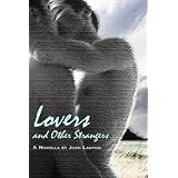 Lovers and Other Strangers ~ Josh Lanyon