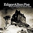 Edgar Allan Poe. H�rspiel: Edgar Allan Poe - Folge 3: Der Untergang des Hauses Usher.  H�rspiel: Gothic Drama. H�rspiel