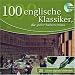 Image of 100 englische Klassiker, die jeder haben muß [CD-ROM]