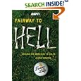 Fairway to Hell: Around the World in 18 Holes