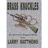 Brass Knuckles (Dave Haggard Thriller)