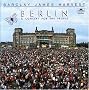 Berlin: A Concert for the People Berlin: A Concert for the People