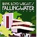 Frank Lloyd Wright's Fallingwater (Wright at a Glance Series)