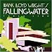 Frank Lloyd Wright's Fallingwater (Wright at a Glance Series)