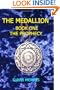 The Medallion: Book One - The Prophecy