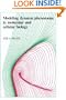 Modeling Dynamic Phenomena in Molecular and Cellular Biology