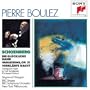 Schoenberg - Die Gl�ckliche Hand � Variations for Orchestra, Op.31 � Verkl�rte Nacht / Nimsgern � BBC Orch. � NY Phil. � Boulez